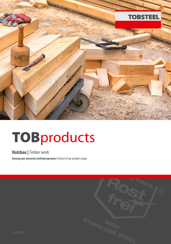 TOBSTEEL Produktinformation Holzbau